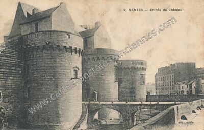 Carte postale ancienne Entrée du Château — Nantes (Loire-Atlantique)