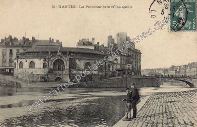Carte postale ancienne La Poissonnerie et les Quais — Nantes (Loire-Atlantique)