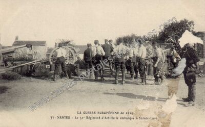 Carte postale ancienne La Guerre Européenne de 1914 - Le 51° Régiment d'Artillerie embarque — Nantes (Loire-Atlantique)
