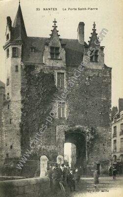 Carte postale ancienne La Porte Saint-Pierre — Nantes (Loire-Atlantique)