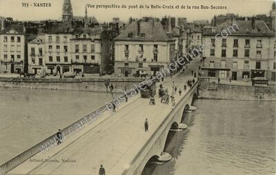 Carte postale ancienne Vue perspective du pont de la Belle-Croix et de la rue Bon-Secours — Nantes (Loire-Atlantique)