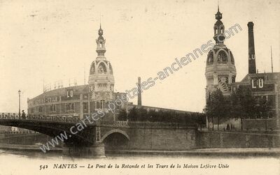 Carte postale ancienne Le Pont de la Rotonde et les Tours de la Maison Lefèvre-Utile — Nantes (Loire-Atlantique)