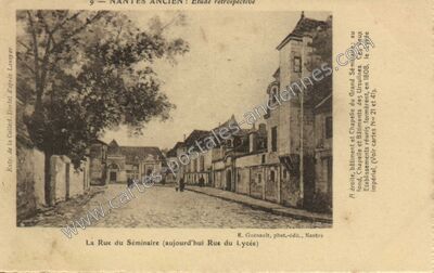 Carte postale ancienne La Rue du Séminaire (aujourd'hui Rue du Lycée) — Nantes (Loire-Atlantique)