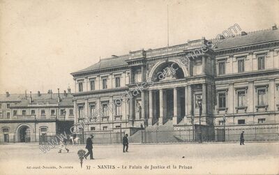 Carte postale ancienne Le Palais de Justice et la Prison — Nantes (Loire-Atlantique)
