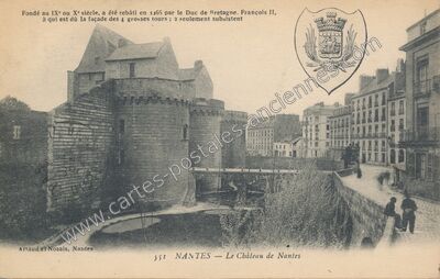Carte postale ancienne Le Château de Nantes — Nantes (Loire-Atlantique)
