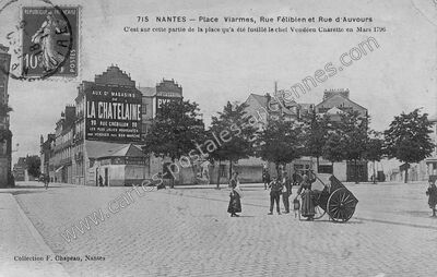 Carte postale ancienne Place Viarmes, Rue Félibien et Rue d'Auvours — Nantes (Loire-Atlantique)