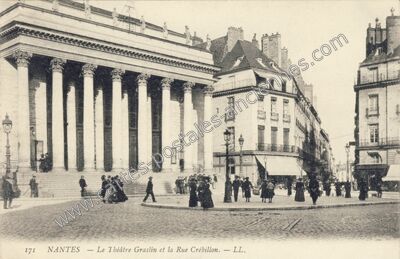 Carte postale ancienne Le Théâtre Graslin et la Rue Crébillon — Nantes (Loire-Atlantique)
