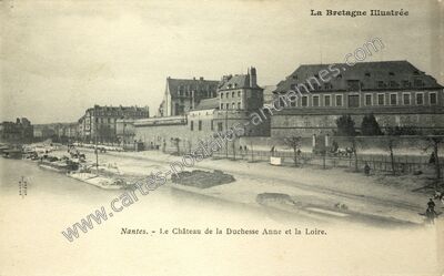 Carte postale ancienne Le Château de la Duchesse Anne et la Loire — Nantes (Loire-Atlantique)
