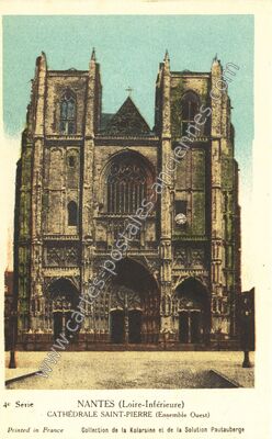 Carte postale ancienne Cathédrale Saint-Pierre — Nantes (Loire-Atlantique)