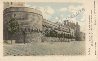 Carte postale ancienne Le Château (Fortifications côté de la Loire) — Nantes (Loire-Atlantique)