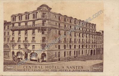 Carte postale ancienne Central Hôtel — Nantes (Loire-Atlantique)