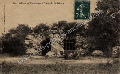 Carte postale ancienne Calvaire de Pontchâteau - Grotte de Gethsémani — Pontchâteau (Loire-Atlantique)