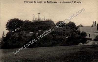 Carte postale ancienne Pèlerinage du Calvaire - La Montagne du Calvaire — Pontchâteau (Loire-Atlantique)