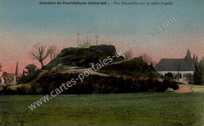 Carte postale ancienne Calvaire et vieille chapelle — Pontchâteau (Loire-Atlantique)