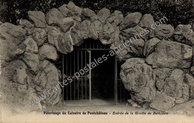 Carte postale ancienne Pèlerinage du Calvaire - Entrée de la Grotte de Bethléem — Pontchâteau (Loire-Atlantique)