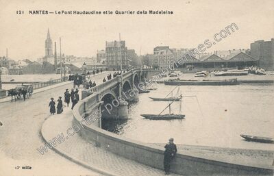 Carte postale ancienne Le Pont Haudaudine et le Quartier de la Madeleine — Nantes (Loire-Atlantique)