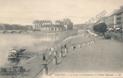 Carte postale ancienne La Loire, la Poissonnerie et la Petite Hollande — Nantes (Loire-Atlantique)