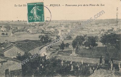 Carte postale ancienne Panorama pris de la Place du Lac — Aujols (Lot)