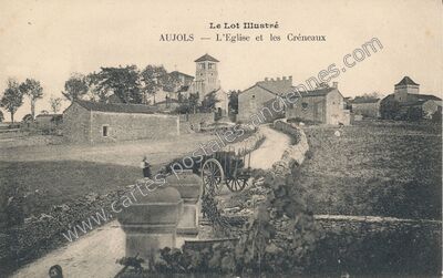 Carte postale ancienne L'Eglise et les Créneaux — Aujols (Lot)