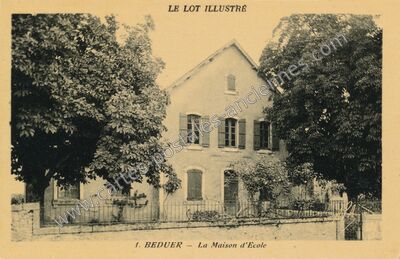 Carte postale ancienne La Maison d'Ecole — Béduer (Lot)