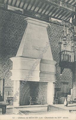 Carte postale ancienne Château de BÉDUER - Cheminée du XIVe siècle — Béduer (Lot)