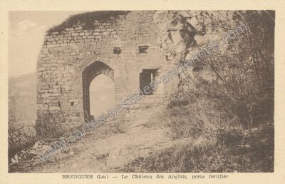Carte postale ancienne Le Château des Anglais, porte fortifiée — Brengues (Lot)