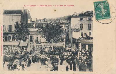 Carte postale ancienne Fêtes de Juin. - Le Char de l'Armée — Cahors (Lot)