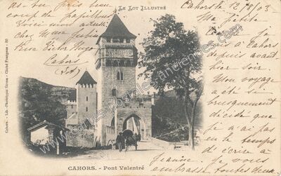 Carte postale ancienne Pont Valentré — Cahors (Lot)