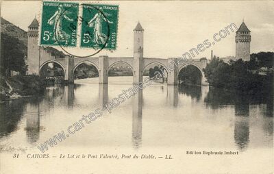 Carte postale ancienne Le Lot et le Pont Valentré, Pont du Diable — Cahors (Lot)