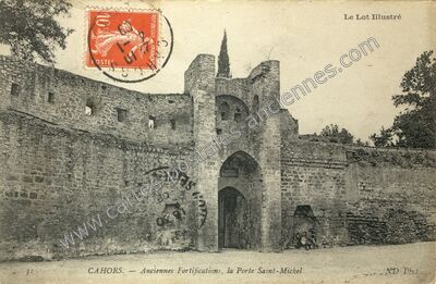 Carte postale ancienne Anciennes Fortifications, la Porte Saint-Michel — Cahors (Lot)