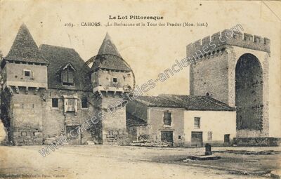 Carte postale ancienne La Barbacane et la Tour des Pendus — Cahors (Lot)