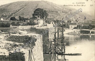 Carte postale ancienne Démolition du Pont Neuf — Cahors (Lot)
