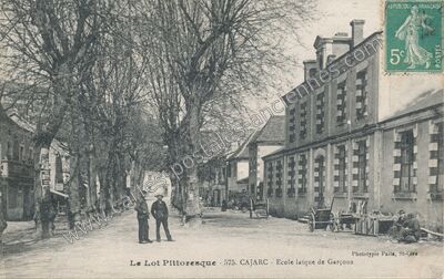 Carte postale ancienne Le Lot Pittoresque - Ecole laique de Garçons — Cajarc (Lot)