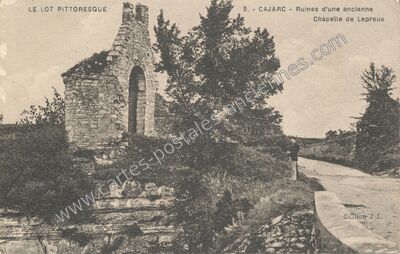 Carte postale ancienne Ruines d'une ancienne Chapelle de Lepreux — Cajarc (Lot)