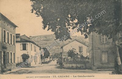 Carte postale ancienne Le Lot Pittoresque - La Gendarmerie — Cajarc (Lot)