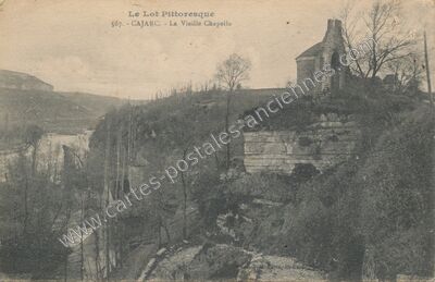 Carte postale ancienne La Vieille Chapelle — Cajarc (Lot)