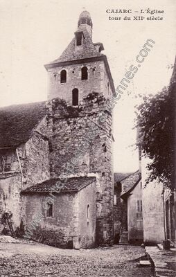 Carte postale ancienne L'Église, tour du XII° siècle — Cajarc (Lot)