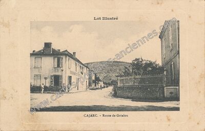Carte postale ancienne Route de Gréalou — Cajarc (Lot)