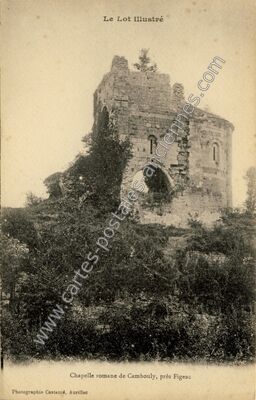 Carte postale ancienne Chapelle romane de Cambouly — Camboulit (Lot)