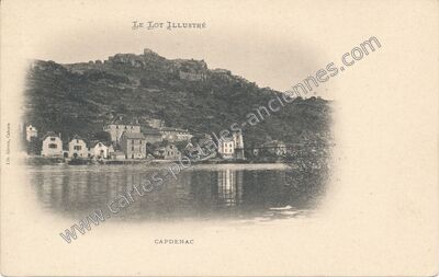 Carte postale ancienne Le Lot illustré — Capdenac (Lot)