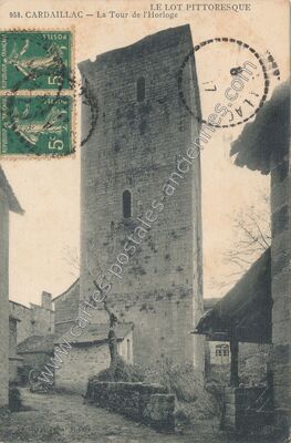 Carte postale ancienne La Tour de l'Horloge — Cardaillac (Lot)
