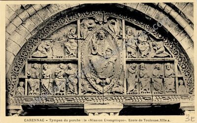 Carte postale ancienne Tympan du porche : la «Mission Évangélique». Ecole de Toulouse.XIIe.s — Carennac (Lot)