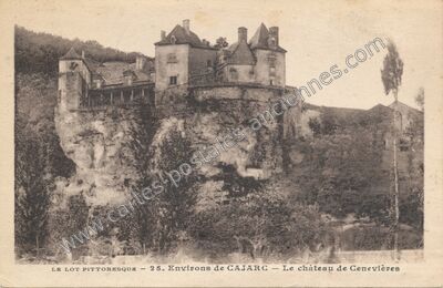 Carte postale ancienne Le château de Cenevières — Cénevières (Lot)