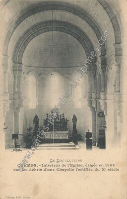 Carte postale ancienne Intérieur de l'Eglise, érigée en 1904 sur les débris d'une Chapelle fortifiée du Xe siècle — Cremps (Lot)