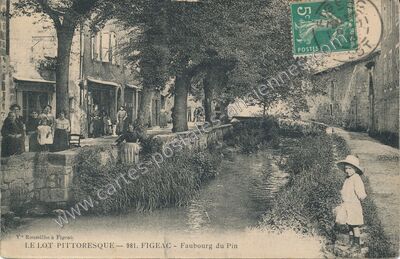 Carte postale ancienne Le Lot pittoresque - Faubourg du Pin — Figeac (Lot)