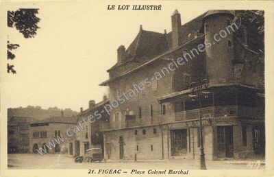 Carte postale ancienne Place Colonel Barthal — Figeac (Lot)