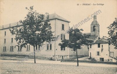 Carte postale ancienne Le Collège — Figeac (Lot)