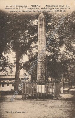 Carte postale ancienne Monument élevé à la mémoire de J F — Figeac (Lot)