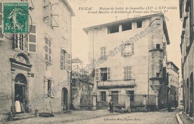 Carte postale ancienne Maison de Galiot de Genouillac — Figeac (Lot)