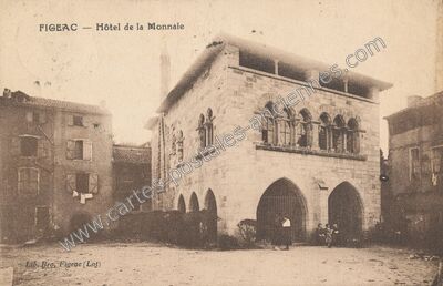 Carte postale ancienne Hôtel de la Monnaie — Figeac (Lot)